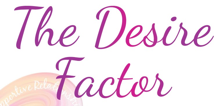 The Desire Factor