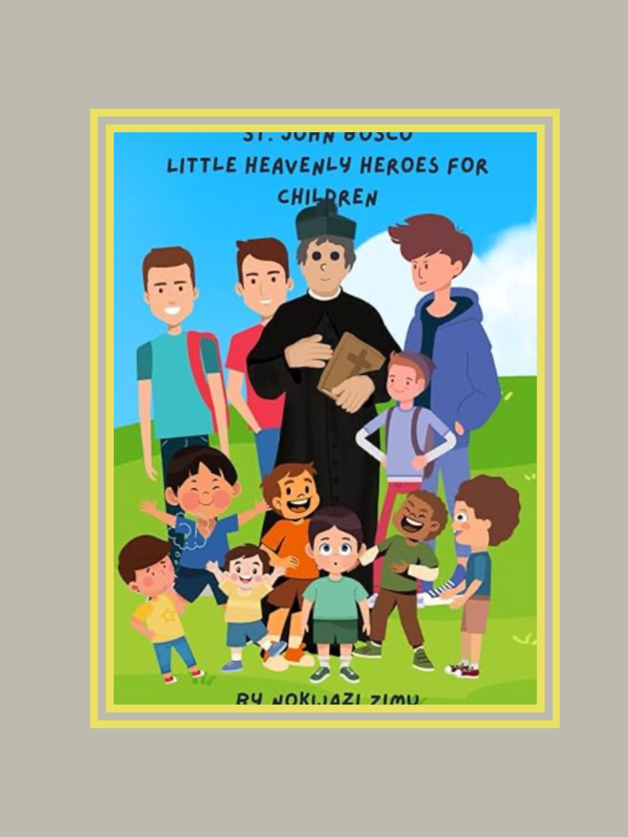 St. John Bosco: Little Heavenly Heroes for Children