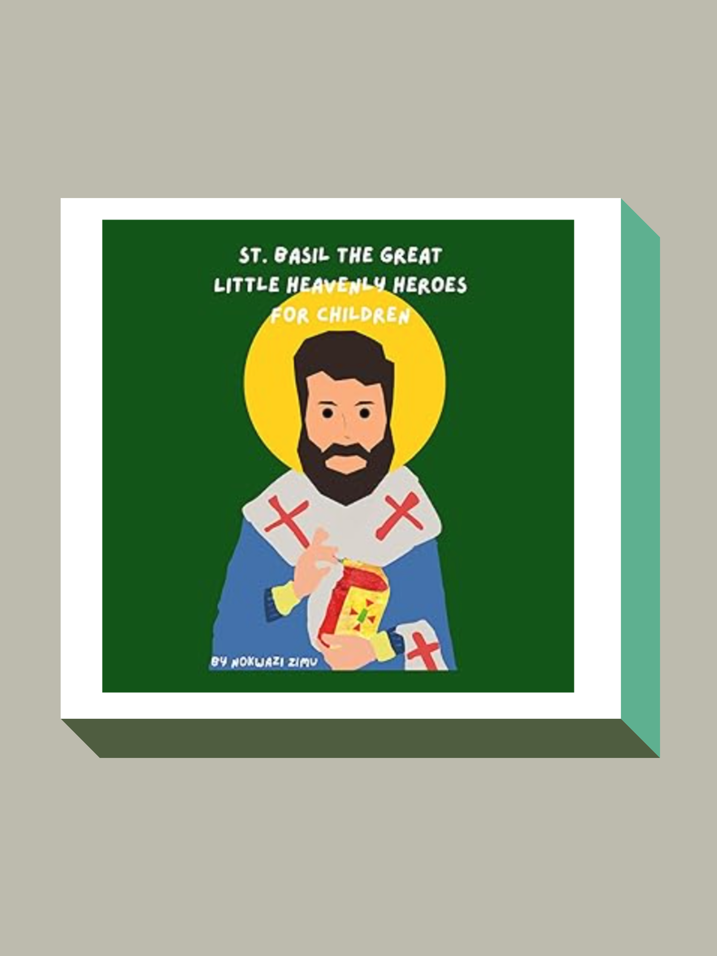 St. Basil the Great: Little Heavenly Heroes for Children