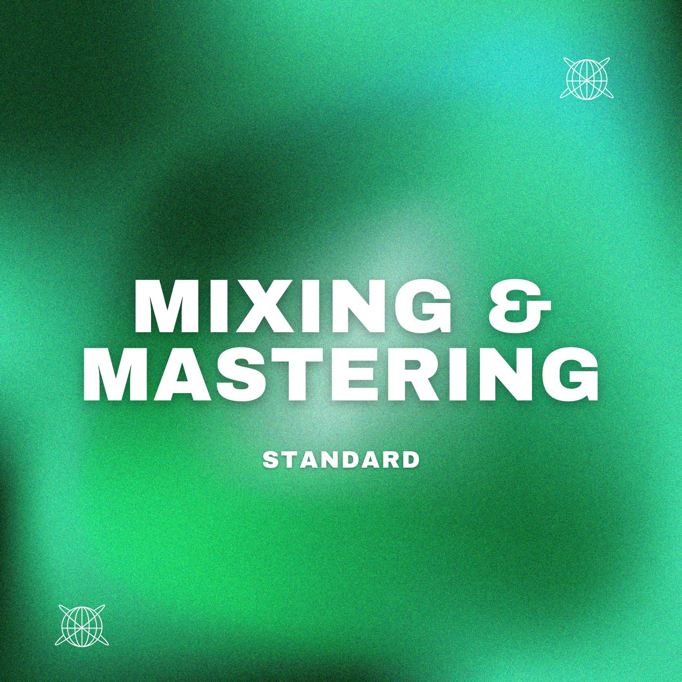 Mixing & Mastering Standard