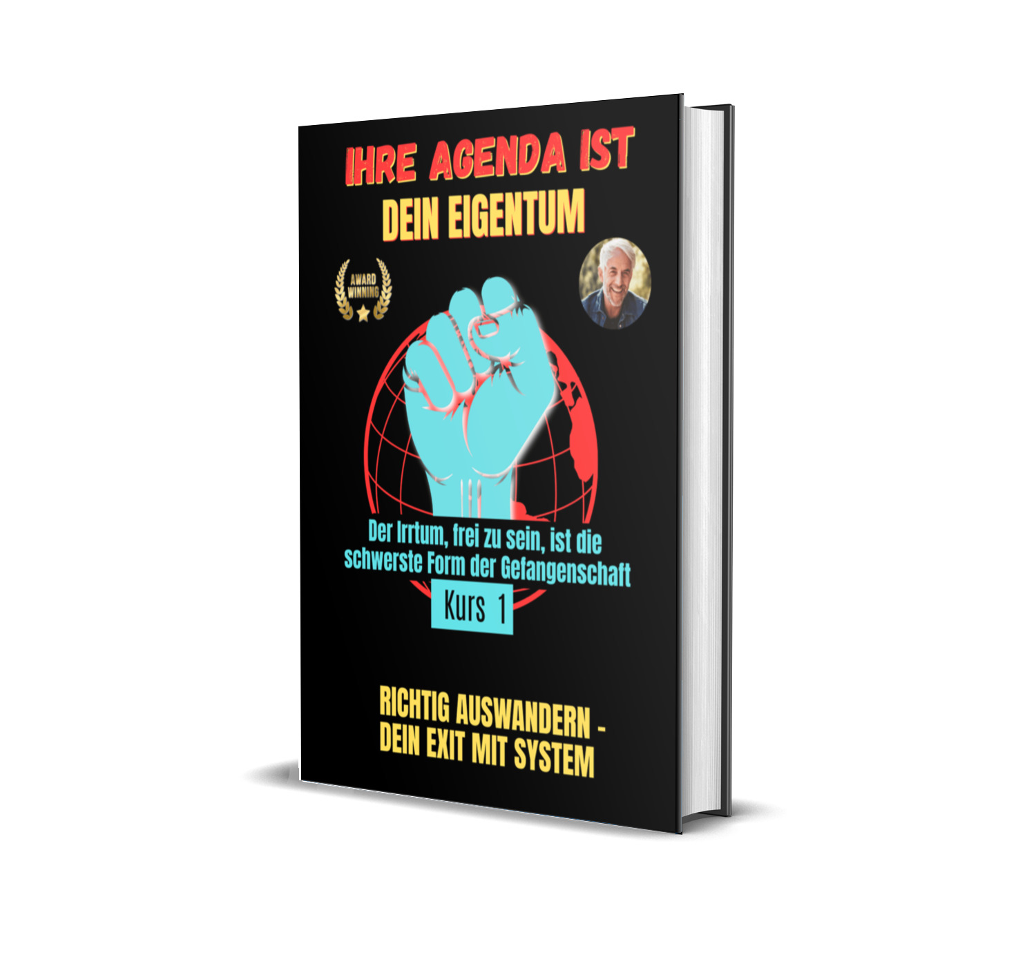 Kurs 1 Richtig auswandern – Dein Exit mit System