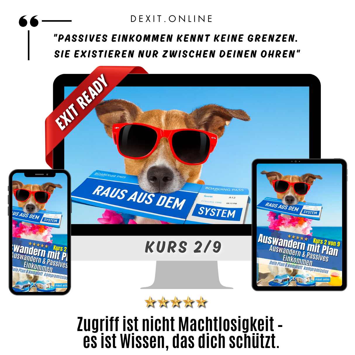 dexit.online Kurs 2: Auswandern & Passives Einkommen – Freiheit  geniessen ⭐️⭐️⭐️⭐️⭐️