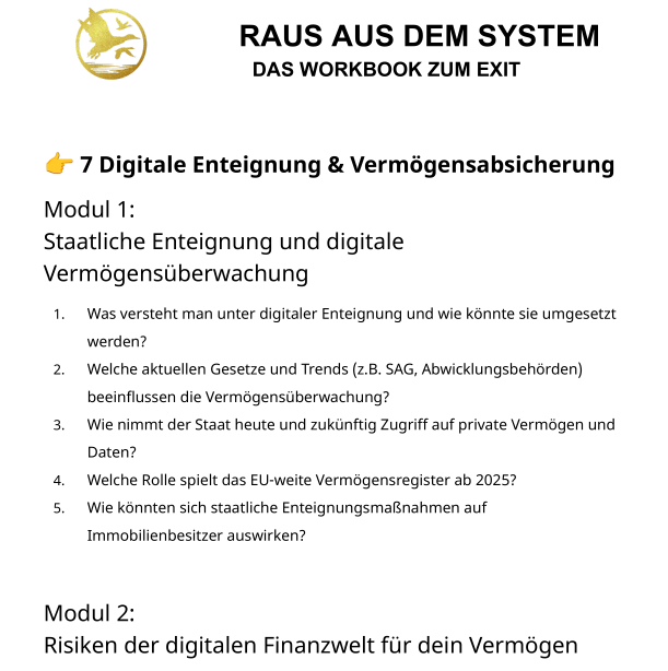 Kurs 7: Digitale Enteignung & Vermögensabsicherung