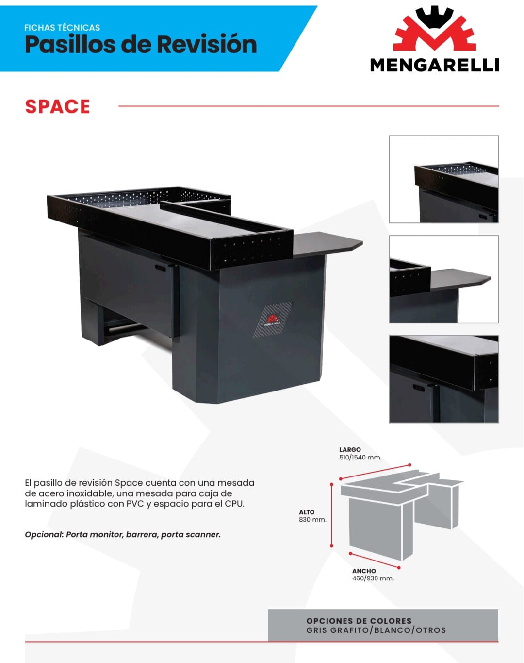  Pasillos de Revisión Space con riñón 