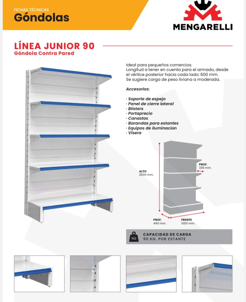  Góndola Contra Pared 90 KG por estante