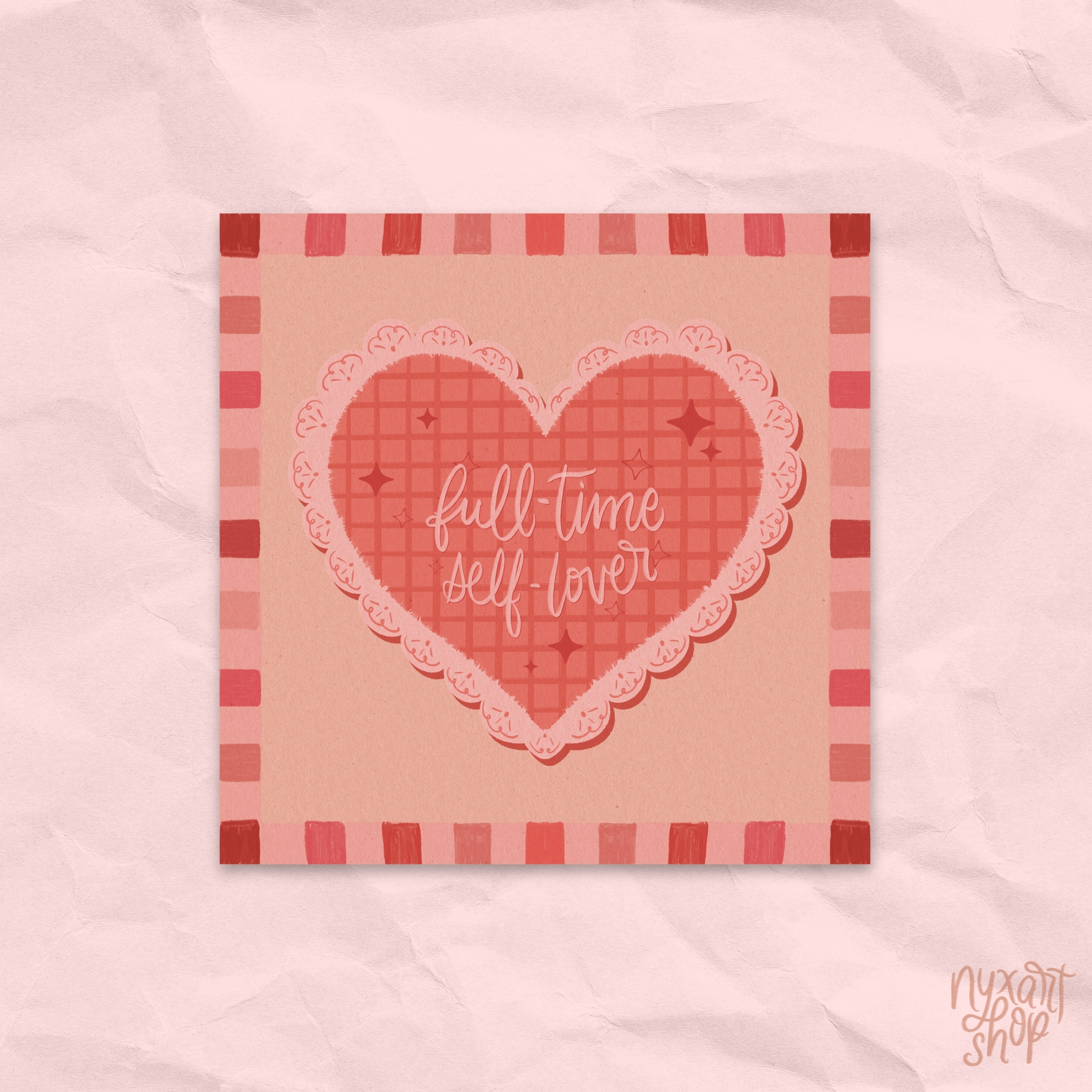 Full Time Self Lover | Art Print 5x5