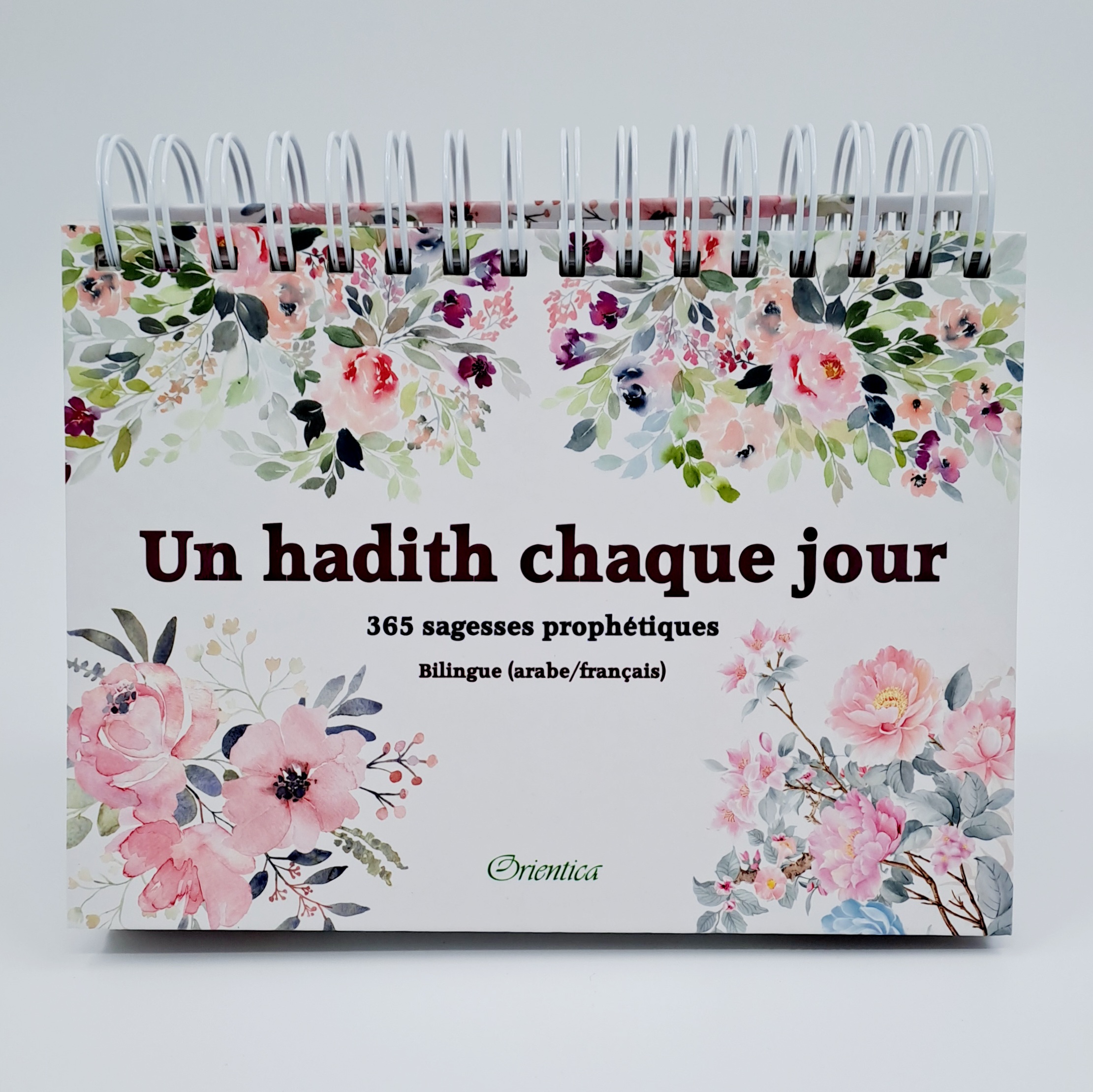 Orientica - Calendrier un hadith chaque jour - 365 rappels prophétique - bilingue (arabe/français)