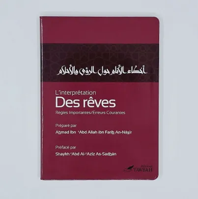 Tawbah - L'interprétation des rêves - Règles importantes/Erreurs courantes