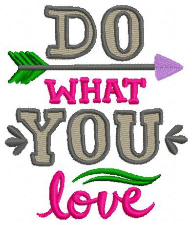 Broderie numerique Logo "DO WHAT YOU LOVE" Formats PES,JEF,DST,HUS,EXP,XXX