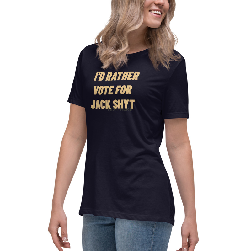I'D RATHER VOTE FOR 