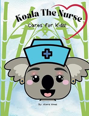 Koala The Nurse Cares for Kids