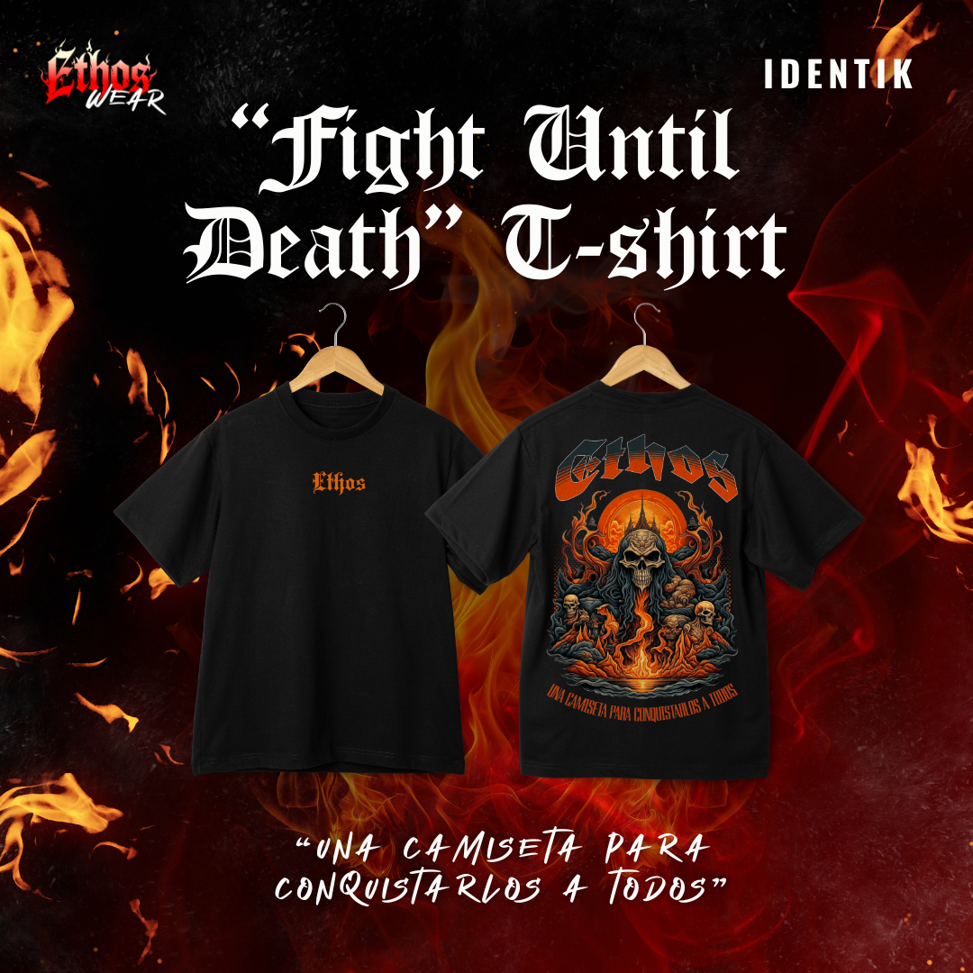 CAMISETA "FIGHT UNTIL DEATH 2.0"