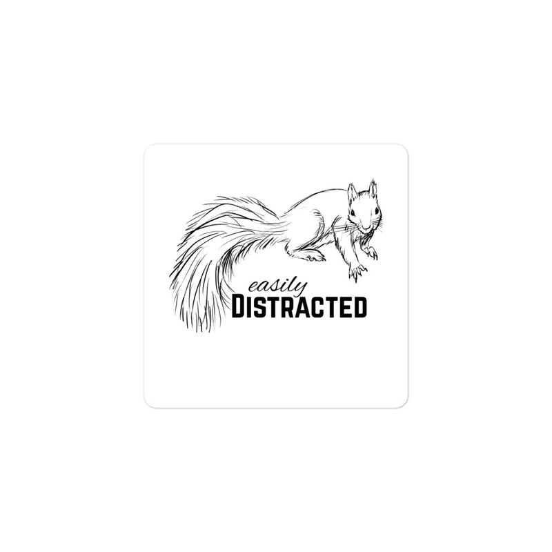 Easily Distracted Squirrel Sticker