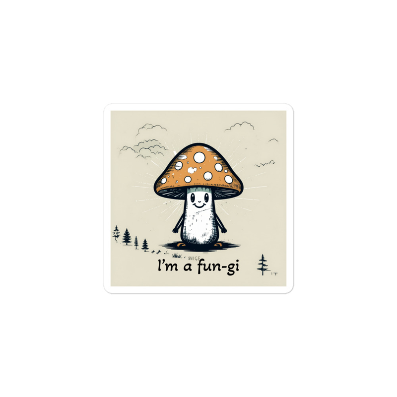 Fun-gi Mushroom Sticker