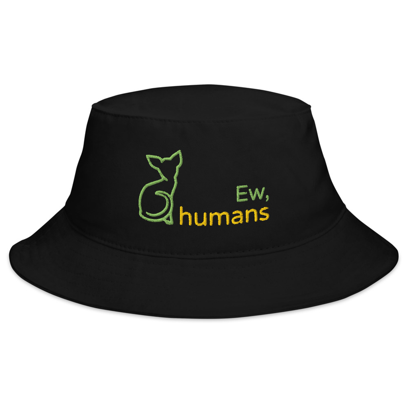 Ew, Humans Bucket Hat 