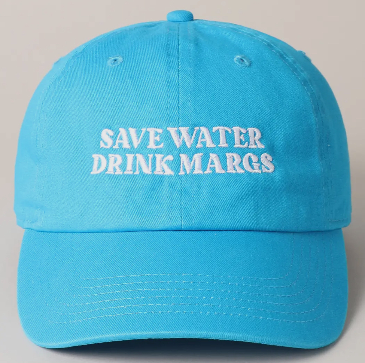 Save Water Drink Margs Cap