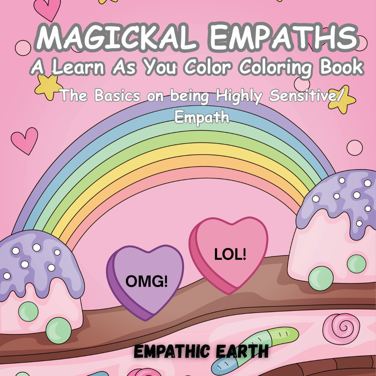 Magickal Empaths: A Learn As You Color Coloring Book