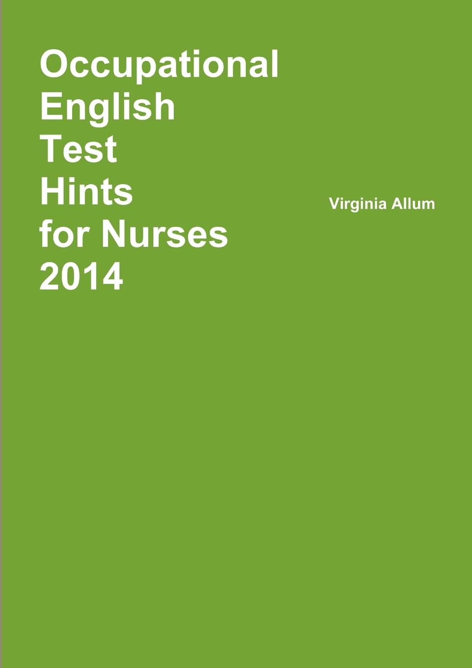 Occupational English Test Hints for Nurses 2014
