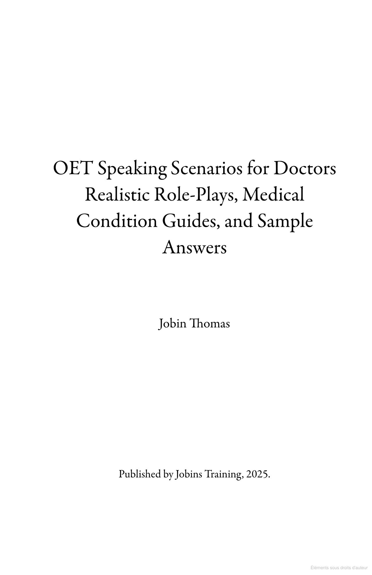 OET Speaking Scenarios for Doctors: Realistic Role-Plays, Medical Condition Guides, and Sample Answers