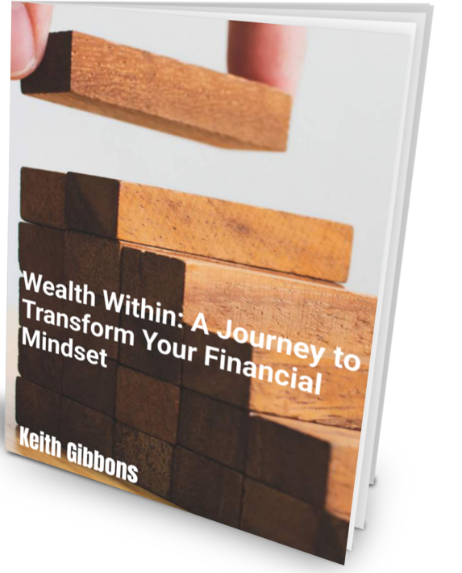 Wealth Within: A Journey to Transform Your Financial Mindset