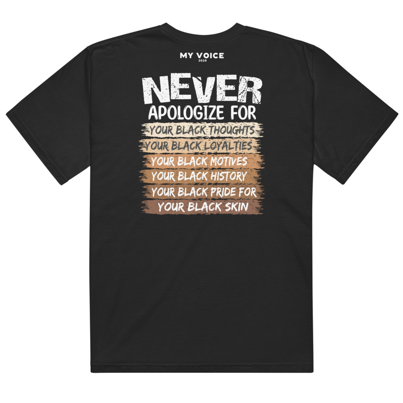 Never Apologize T Shirt 