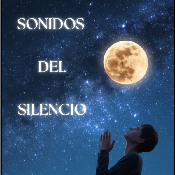 SONIDOS DEL SILENCIO