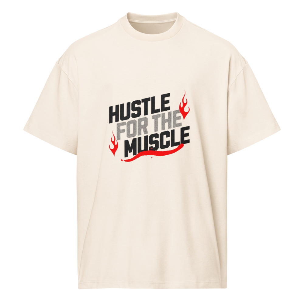 Hustle For The Muscle T-shirt
