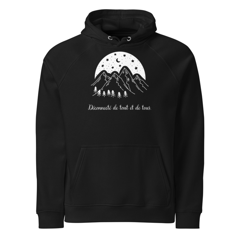 Unisex hoodie Déconnecté de tout et de tous