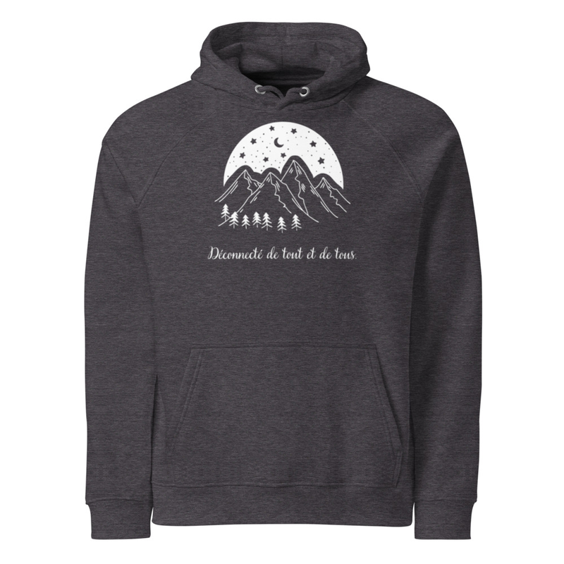 Unisex hoodie Déconnecté de tout et de tous