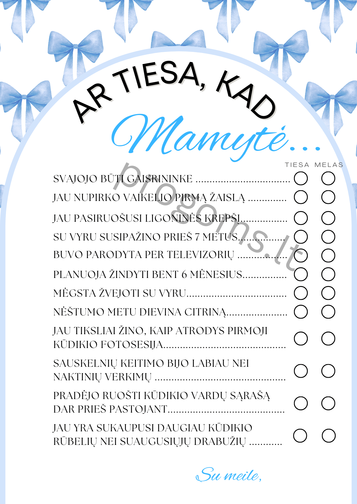 „Ar tiesa, kad Mamytė…?“ – žaidimų komplektas baby shower vakarėliui (kortelės 14,3 × 20,2 cm) Melsvas 10 vnt.