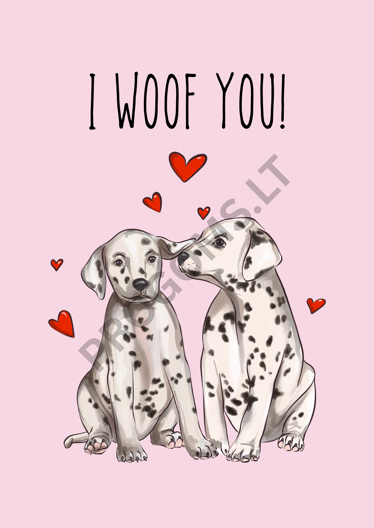 Šmaikštus  atvirukas su voku „I woof you“ 