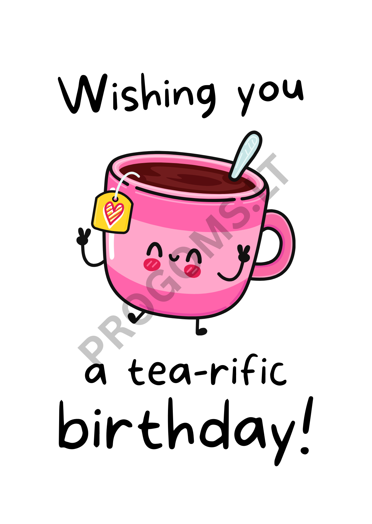 Šmaikštus gimtadienio atvirukas „Wishing you a tea-rific birthday“