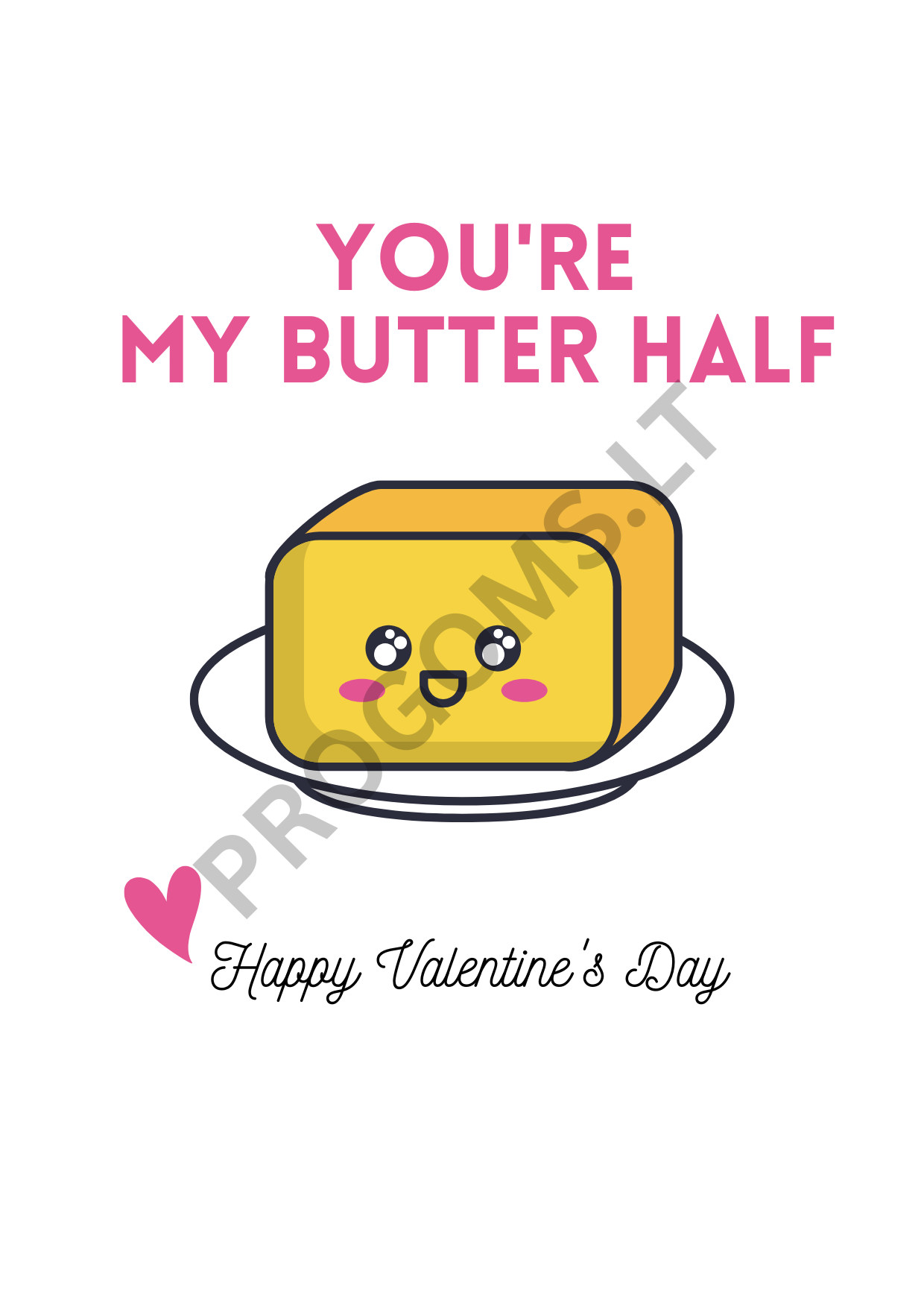 Šmaikštus  atvirukas su voku „You are my butter half“ 