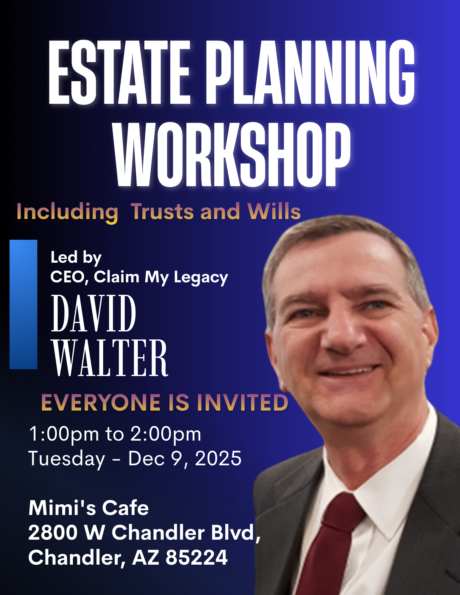 Claim My Legacy: Exclusive Estate Planning Workshop Tuesday, December 9th at Mimi's Cafe 2800 W Chandler Blvd, Chandler, Arizona