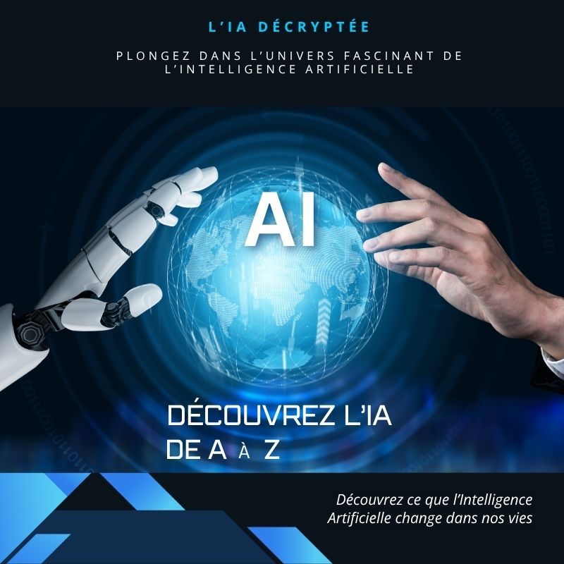Découvrir les Bases L'IA de A à Z