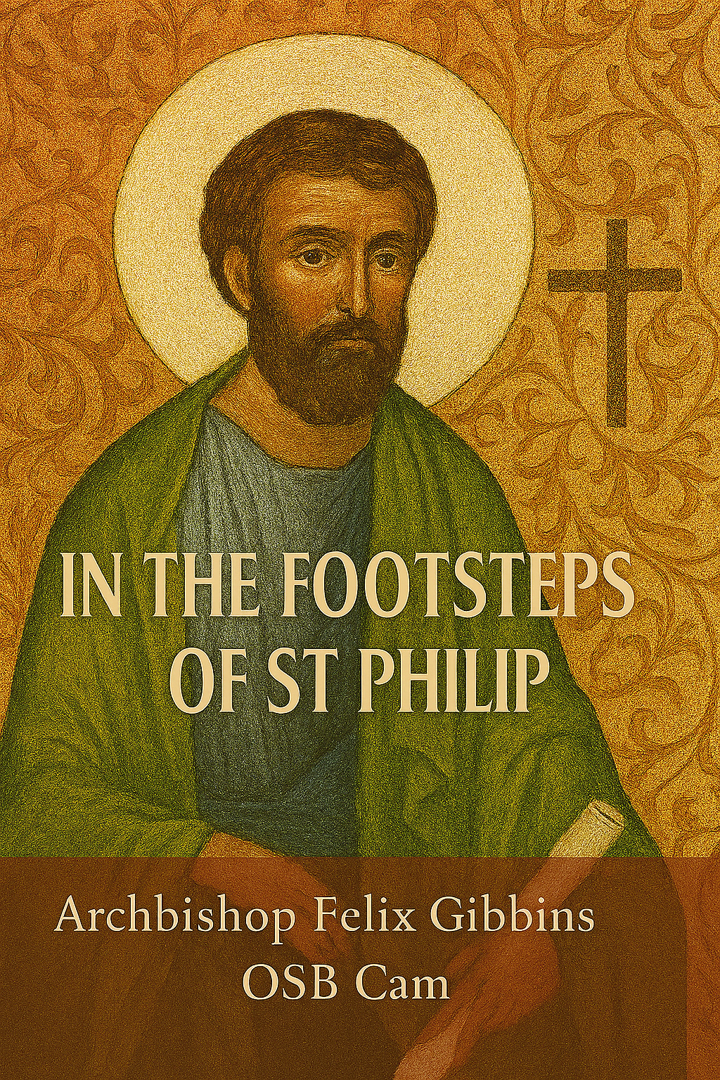 In the Footsteps of St Philip