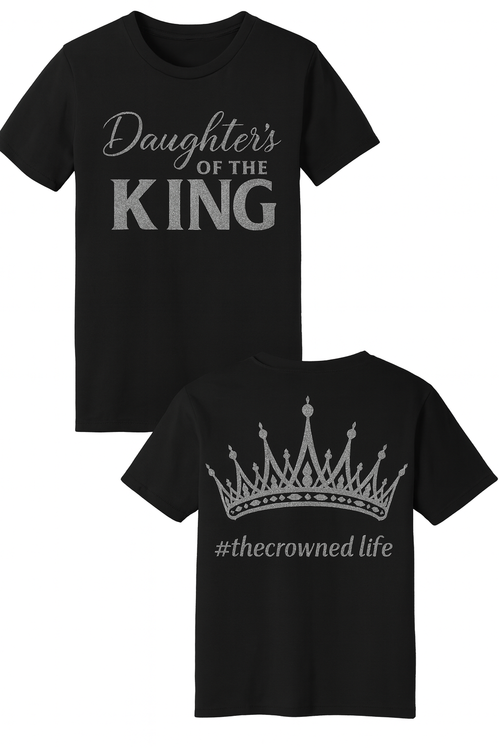 Daughter's Of The King T-Shirt