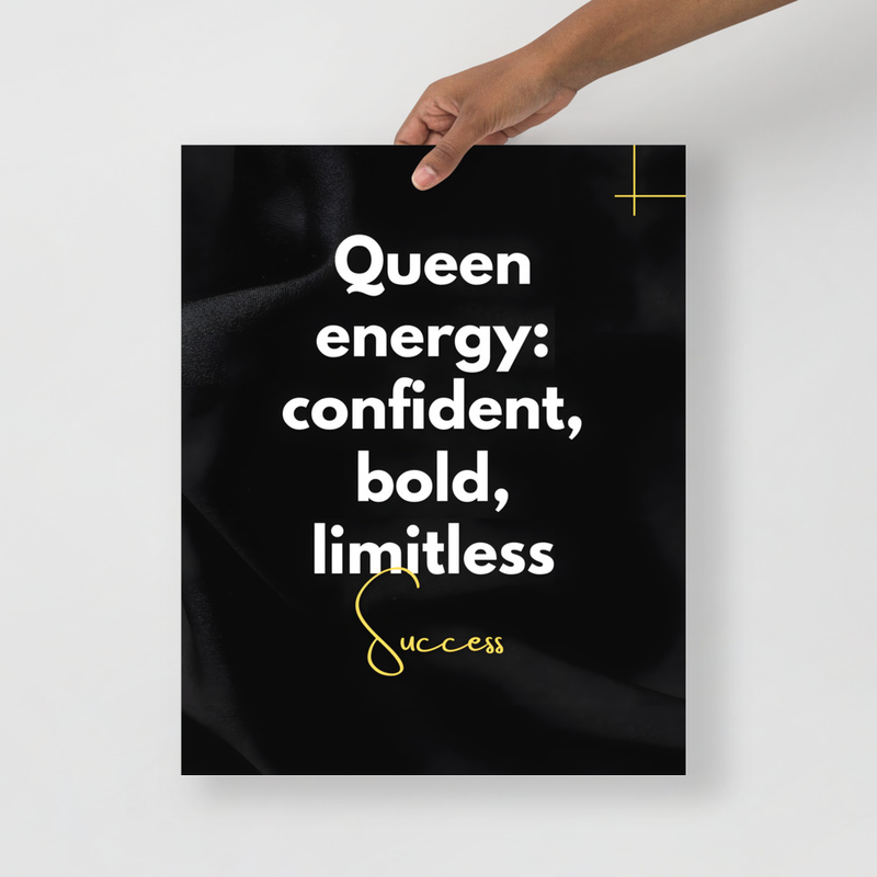 “Queen Energy: Confident, Bold, Limitless”