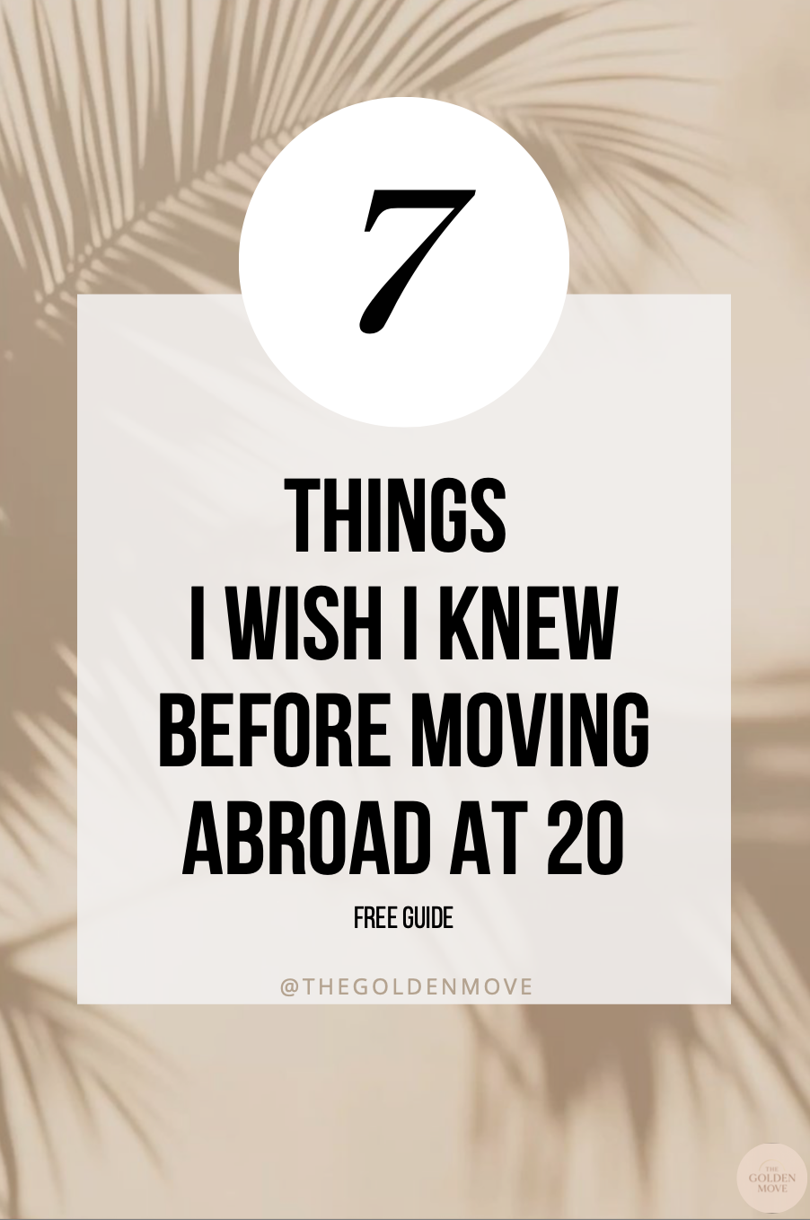7 things I wish I knew before moving abroad