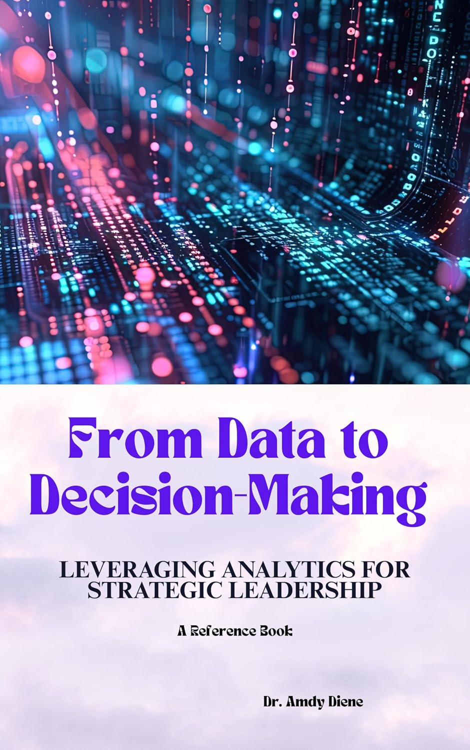From Data to Decision-Making