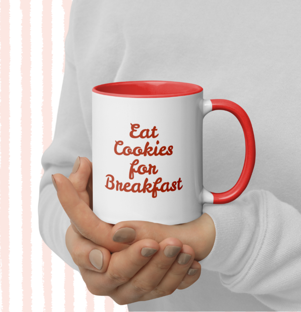 Eat Cookies for Breakfast Mug