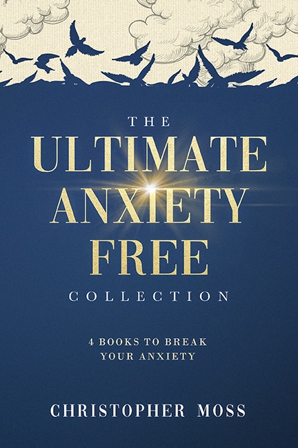 The Ultimate Anxiety Free Collection