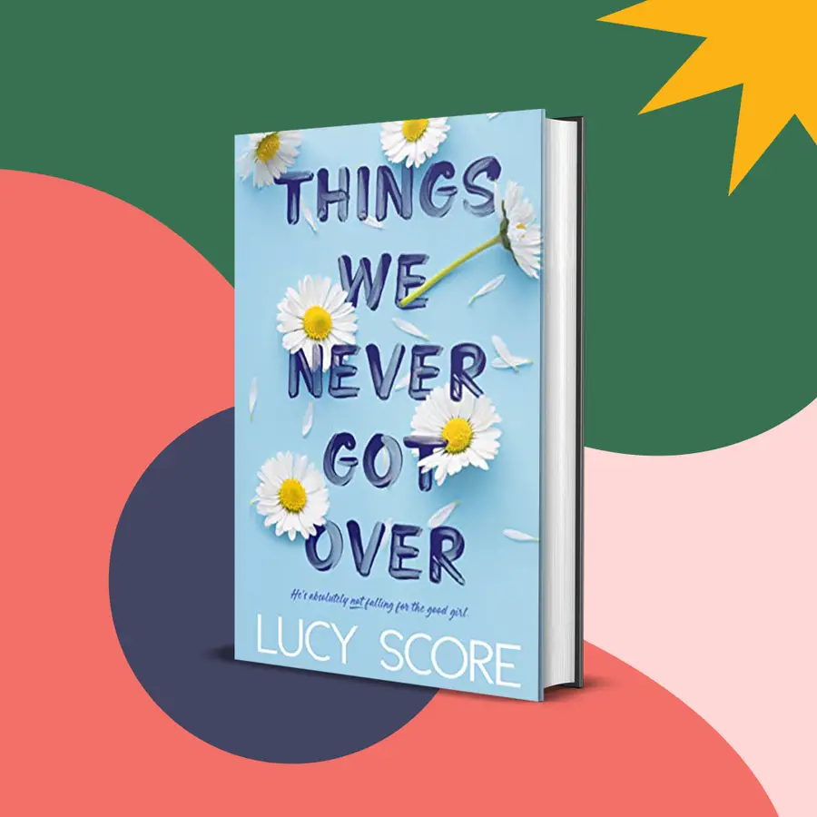 Things We Never Got Over