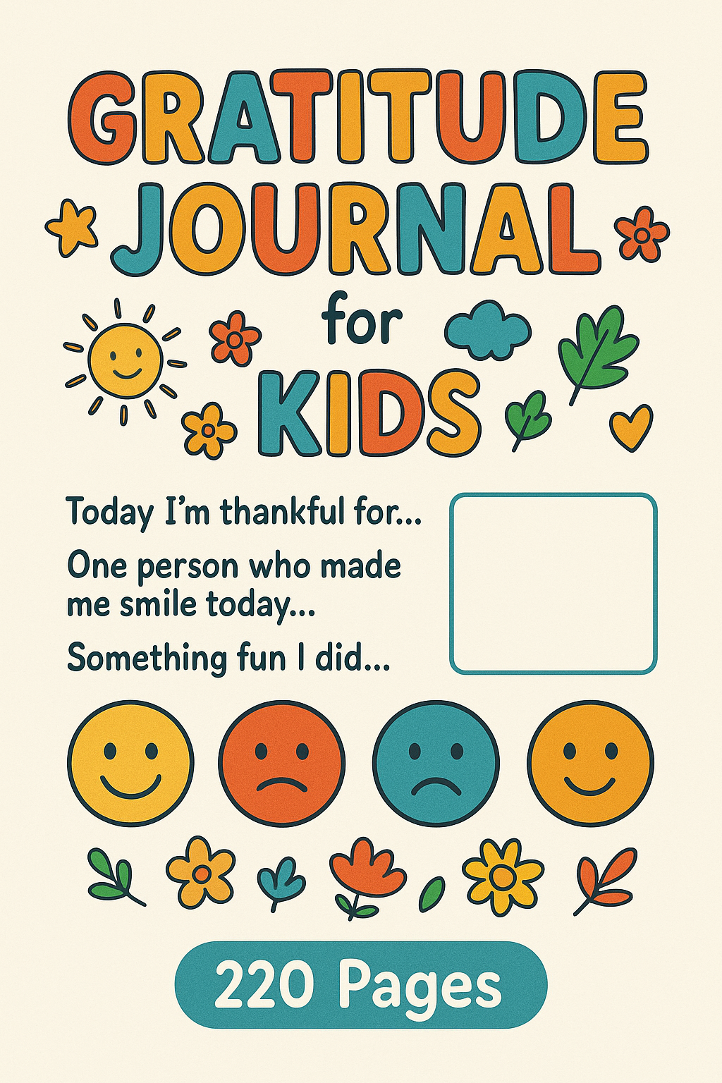 Gratitude Journal for Kids 220 pages