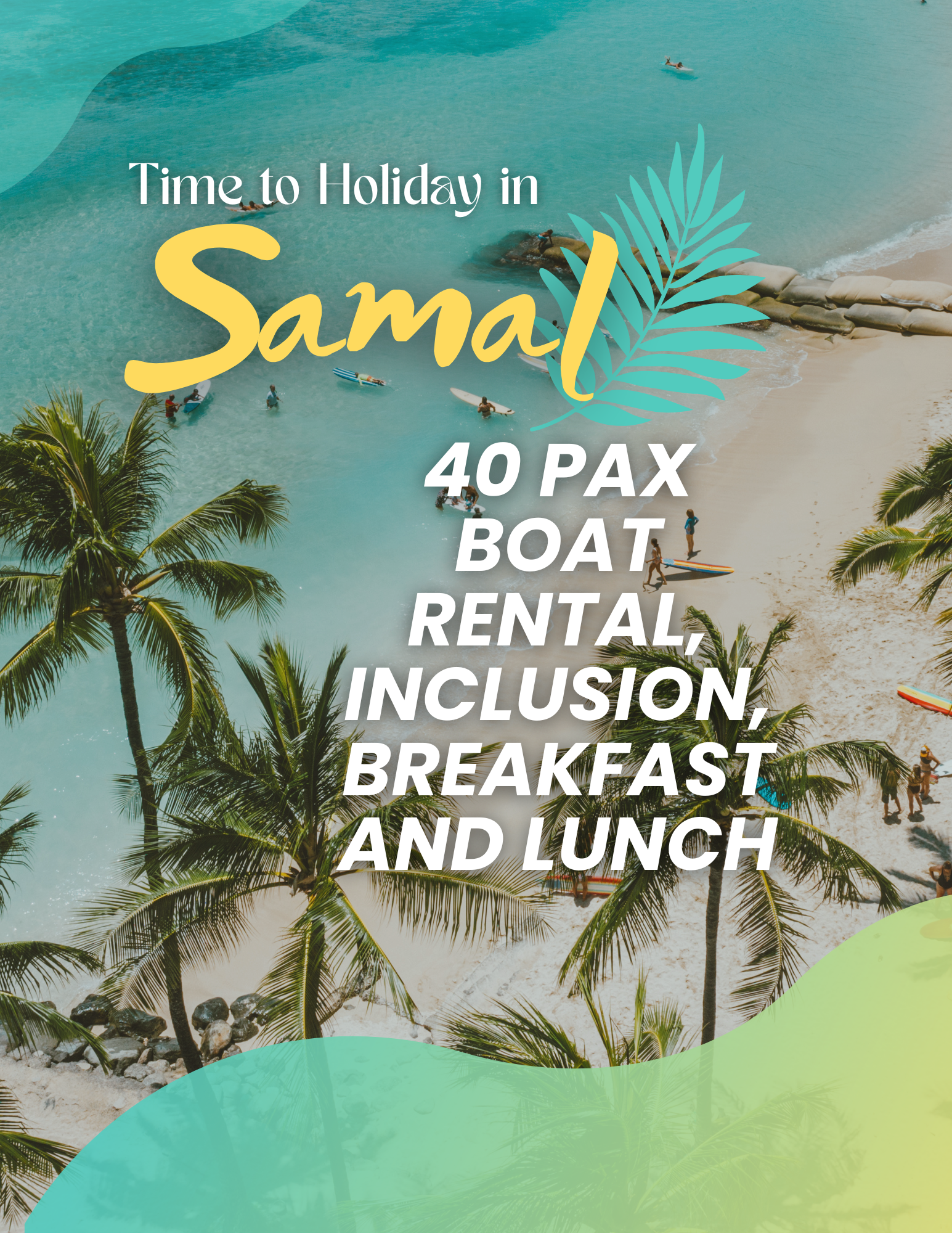 EXCLUSIVE Samal Island Boat Rental, Inclusion, Breakfast and Lunch Package