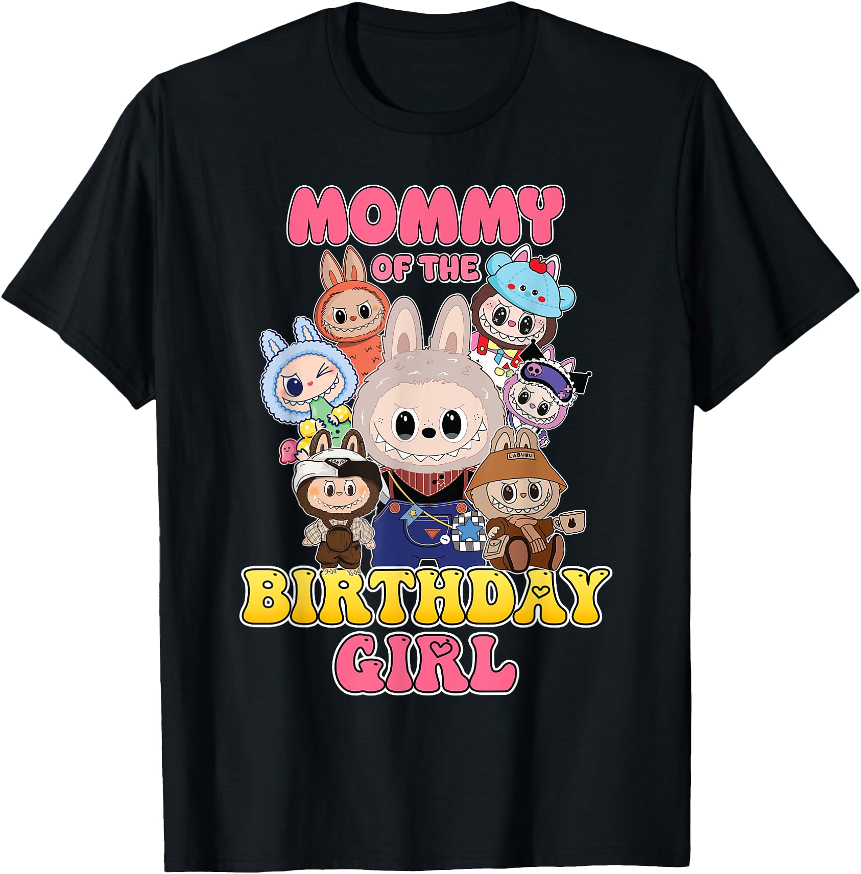 Mommy of the Birthday Girl Lalabubu T-Shirt
