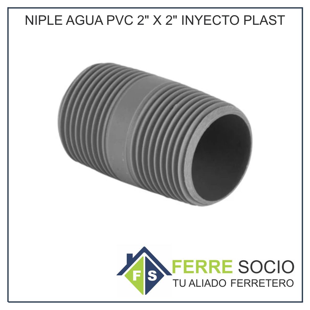 NIPLE AGUA PVC 2" X 2" INYECTO PLAST