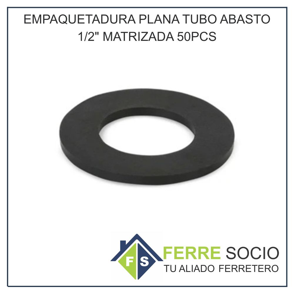 EMPAQUETADURA PLANA TUBO ABASTO 1/2 MATRIZADA 50PCS