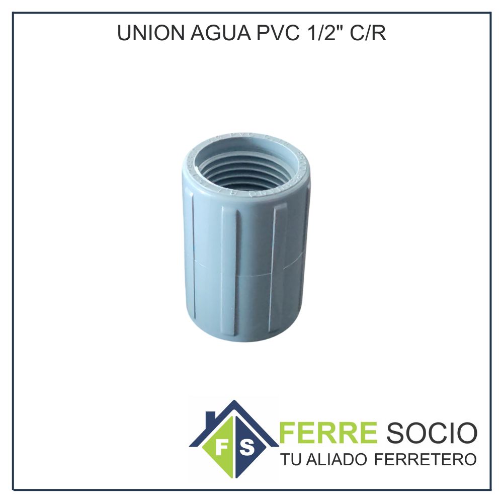 UNION AGUA PVC 1/2" C/R