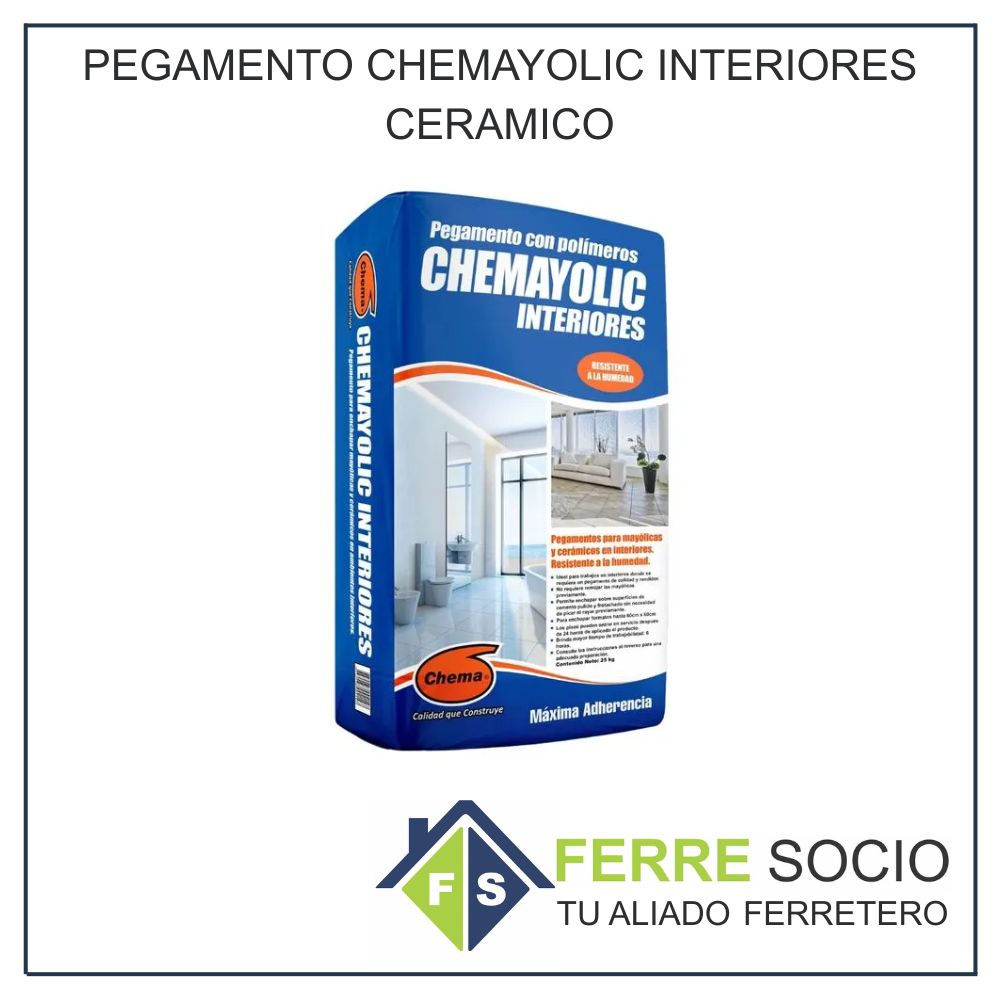 PEGAMENTO CHEMAYOLIC INTERIORES CERAMICO